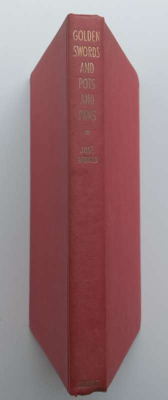 Golden Swords and Pots and Pans (Published 1964) | Jose Arnold