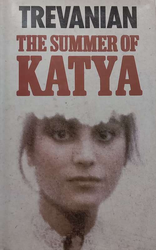 The Summer of Katya | Trevanian