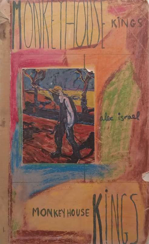 Monkeyhouse Kings: Ephebe (With authors Notes and Corrections) | Alec Israel