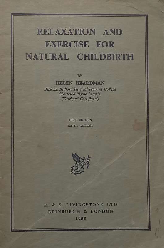 Relaxation and Exercise for Natural Childbirth | Helen Heardman
