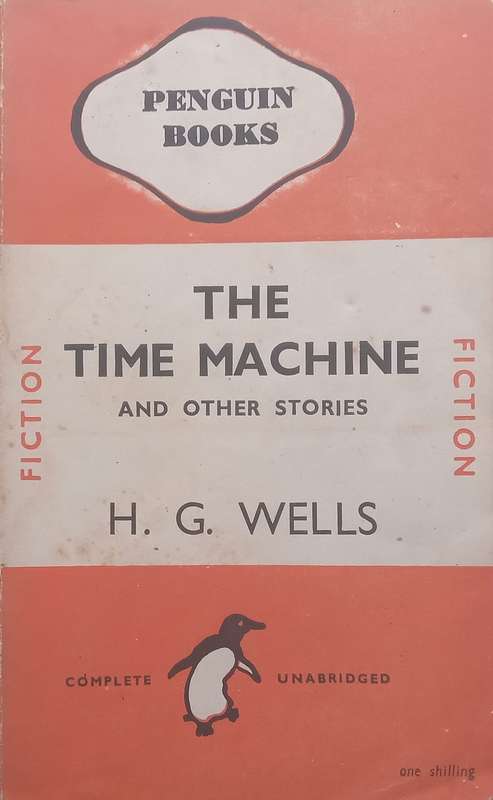 The Time Machine and Other Stories (Published 1946) | H. G. Wells