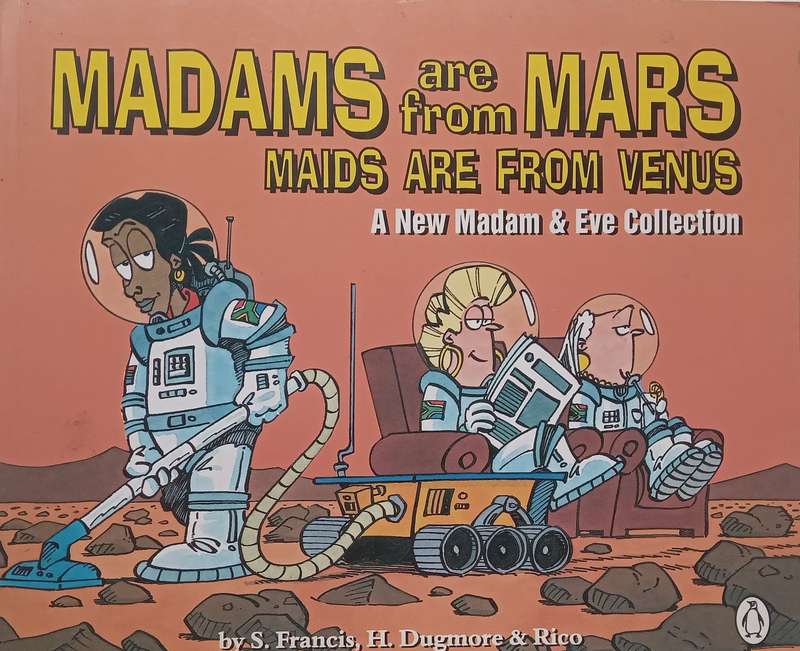 Madams are From Mars, Maids are From Venus (Signed by All 3 Authors) | S. Francis, et al.