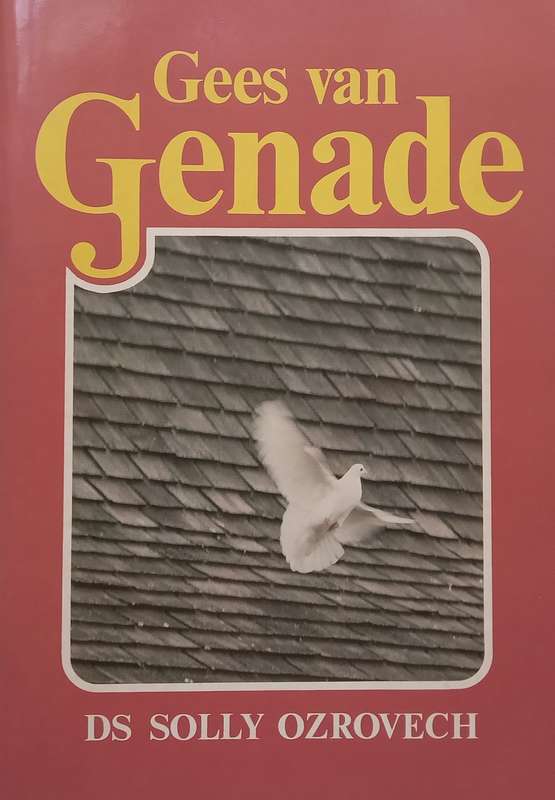 Gees van Genade (Afrikaans) | Solly Ozrovech