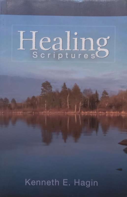 Healing Scriptures | Kenneth E. Hagin