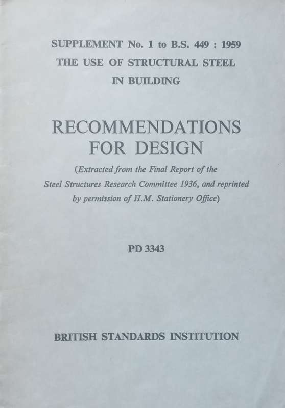 The Use of Structural Steel in Building: Recommendation for Design (British Standards)