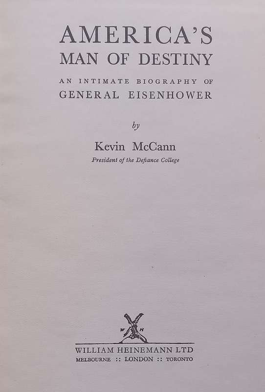 Americas Man of Destiny: An Intimate Biography of General Eisenhower | Kevin McCann