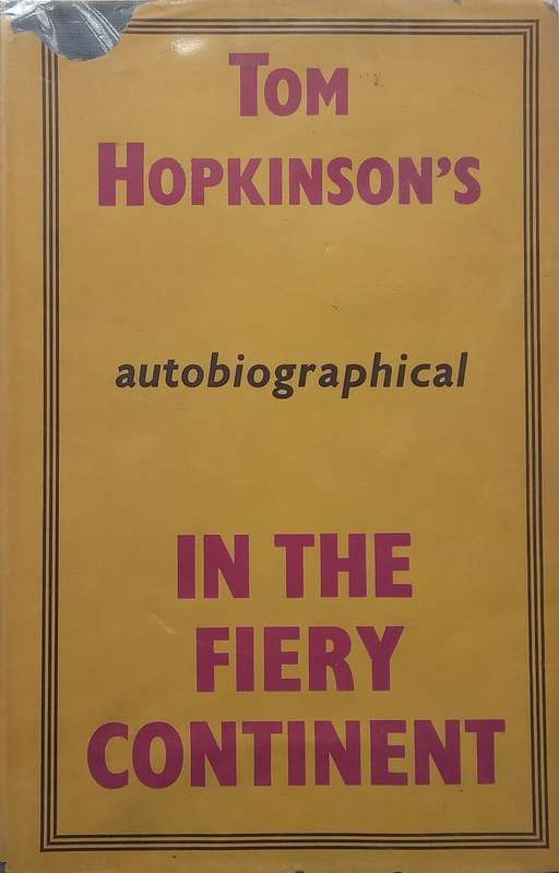 In the Fiery Continent | Tom Hopkinson