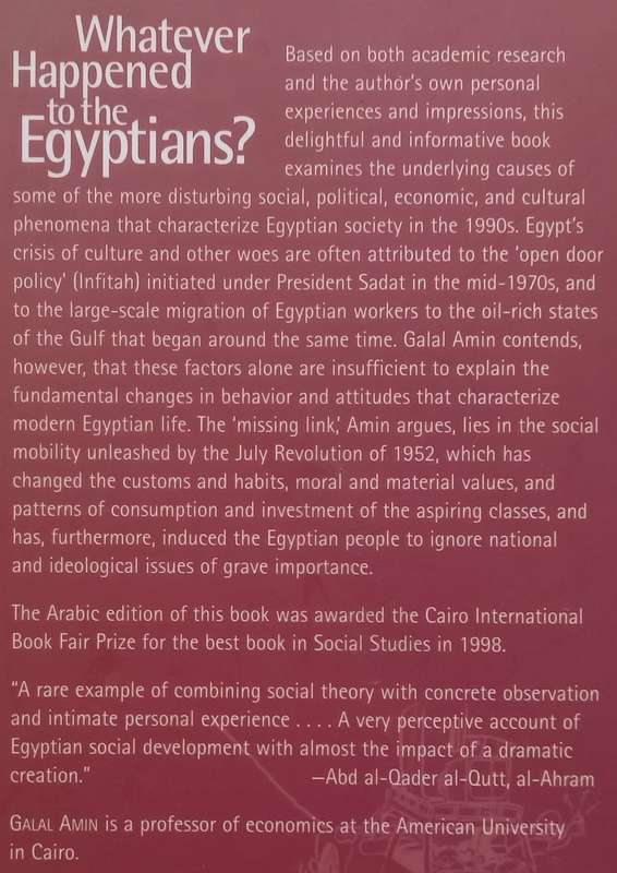 Whatever Happened to the Egyptians? Changes in Egyptian Society from 1950 to the Present | Galal ...