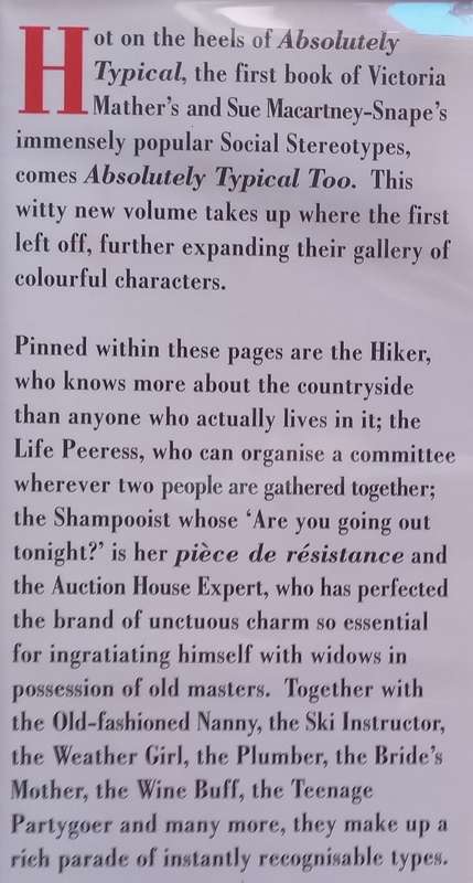 Absolutely Typical Too: Social Stereotypes from the Telegraph Magazine (Signed and Inscribed by A...