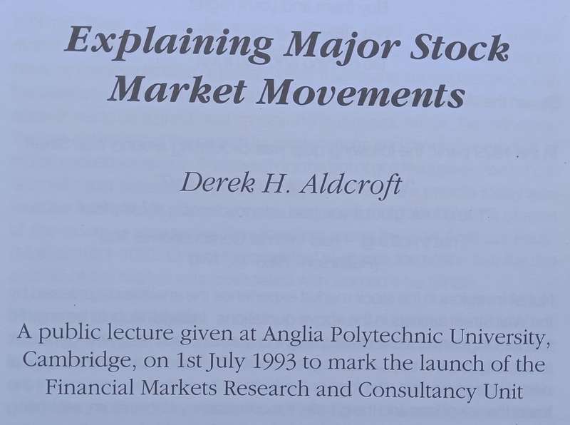 Explaining Major Stock Market Movements (Lecture) | Derek H. Aldcroft