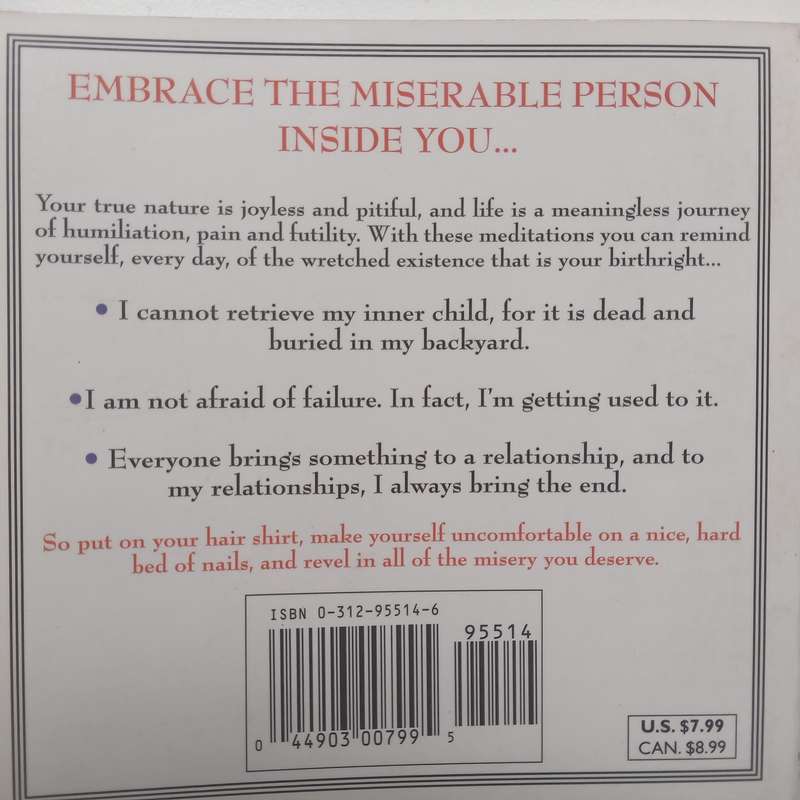 Meditations for Miserable People (Who Want to Stay that Way) | Dan Goodman