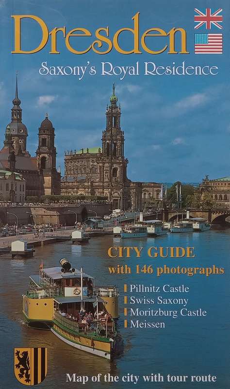 Dresden: Saxonys Royal Residence (City Guide) | Wolfgang Kootz