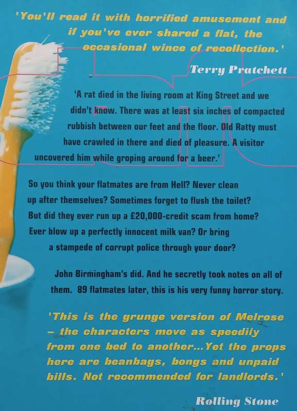 He Died with a Felafel in his Hand: Hilarious True Stories of House-Sharing Hell | John Birmingham