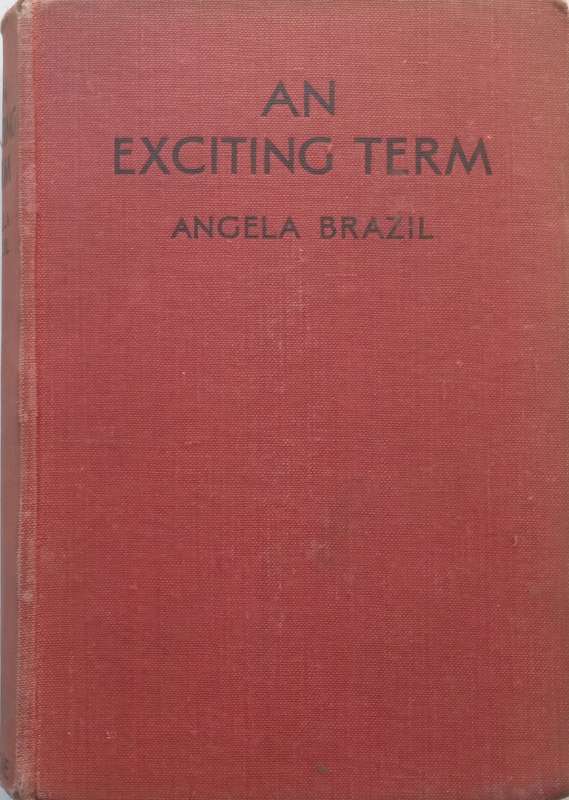 An Exciting Term | Angela Brazil
