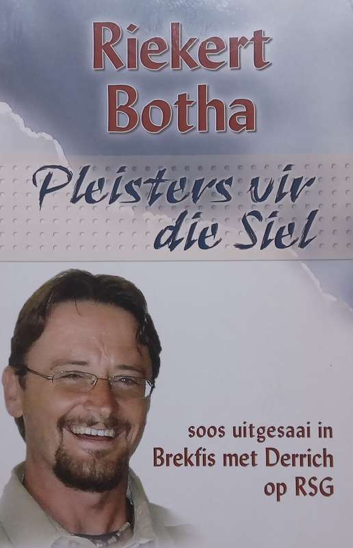 Pleisters vir die Siel (Afrikaans) | Riekert Botha