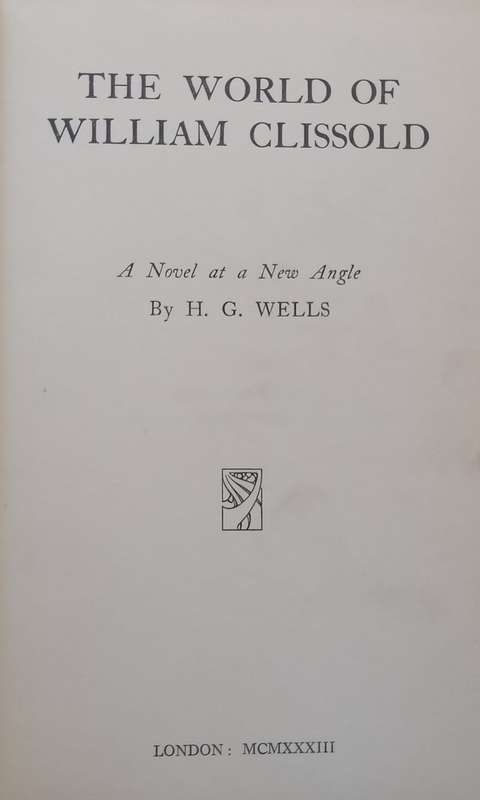 The World of William Clissold (Vol. 1) | H. G. Wells