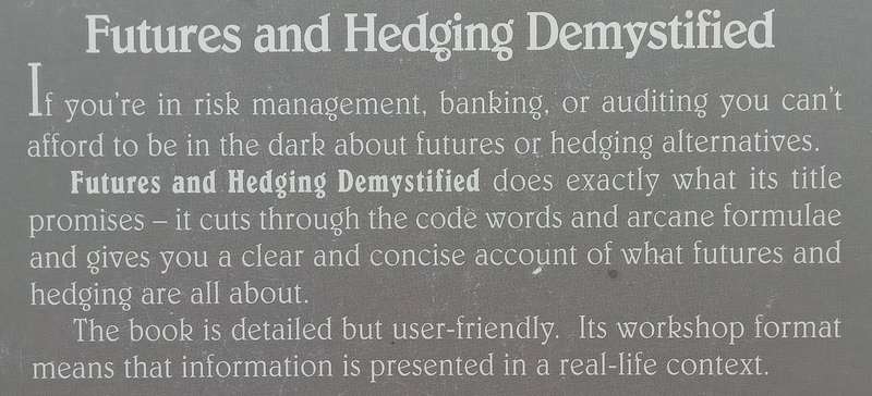 Futures and Hedging Demystified: A Workshop Approach (2nd Ed.) | Jeff Levenstein