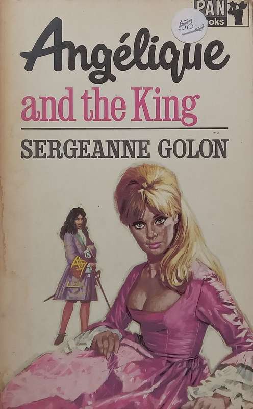 Angelique and the King | Sergeanne Golon