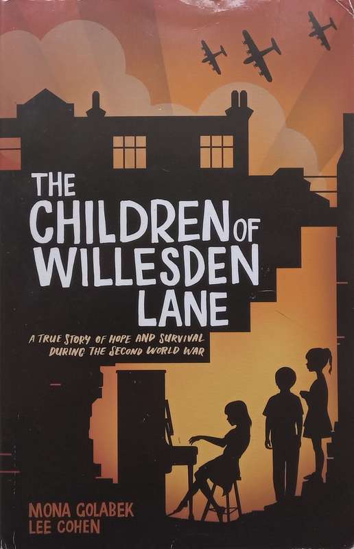 The Children of Willesden Lane: A True Story of Hope and Survival During the Second World War (Si...