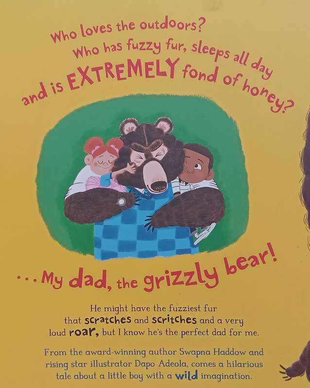 My Dad is a Grizzly Bear | Swapna Haddow & Dapo Adeola