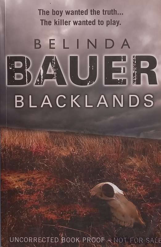 Blacklands (Proof Copy) | Belinda Bauer