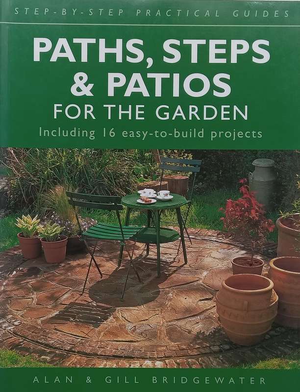 Paths, Steps & Patios for the Garden | Alan & Gill Bridgewater