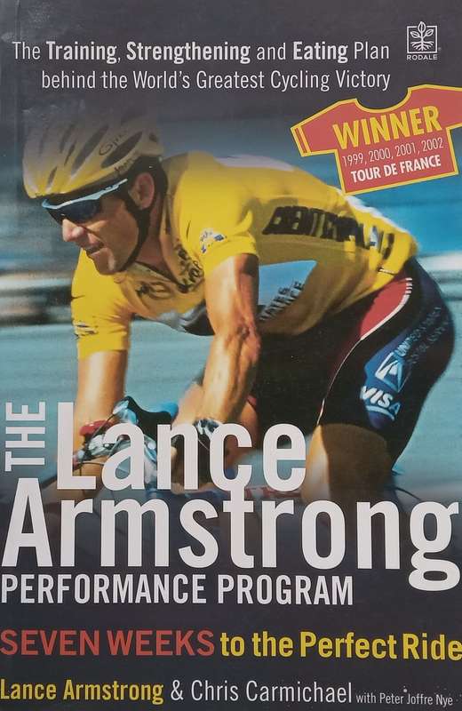 The Lance Armstrong Performance Program: Seven Weeks to the Perfect Ride | Lance Armstrong & Chri...