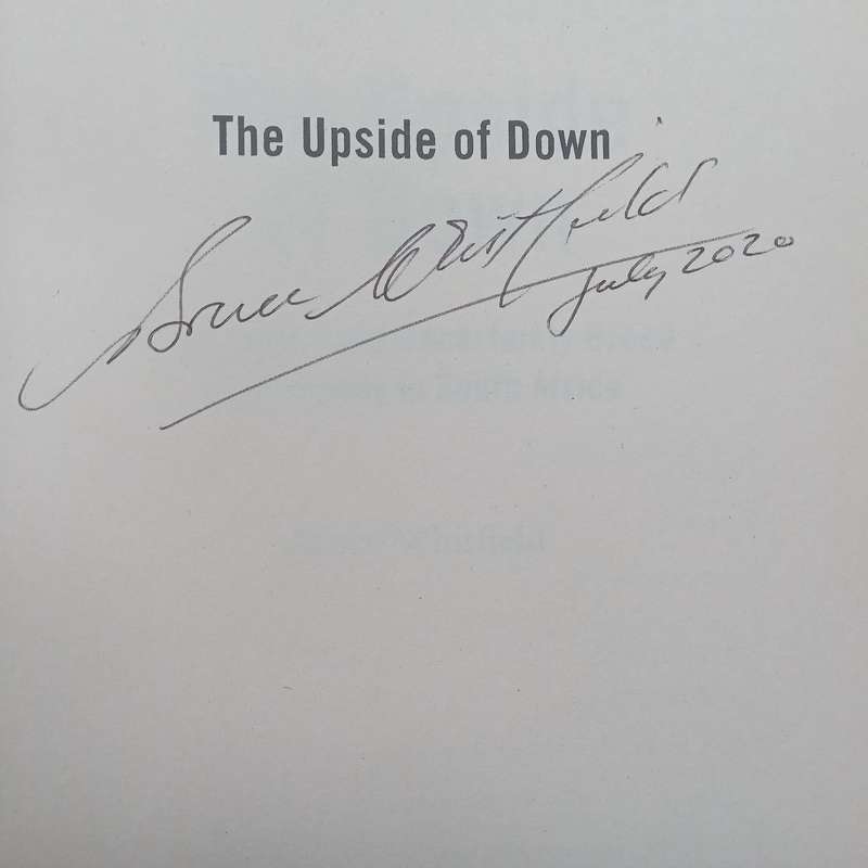 The Upside of Down: How Chaos and Uncertainty Breed Opportunity in South Africa (Signed by Author...