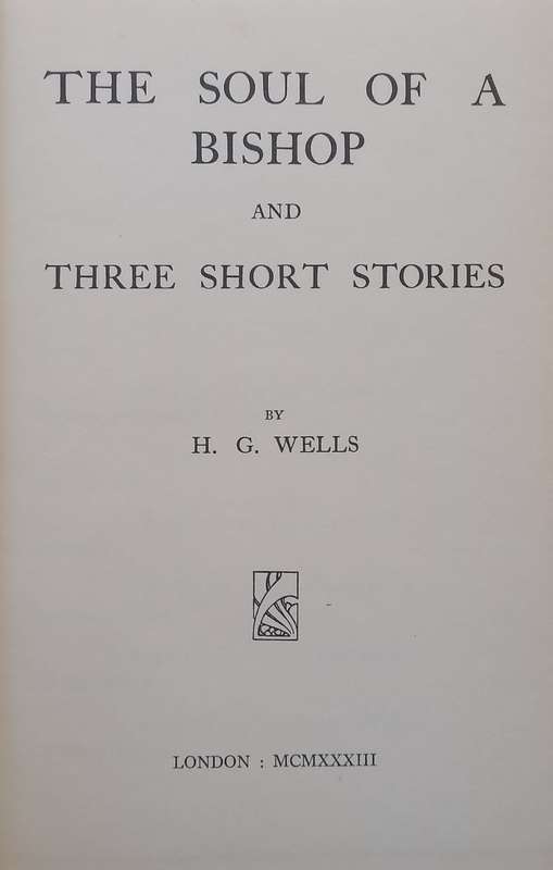 The Soul of a Bishop & Three Short Stories | H. G. Wells