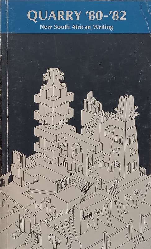 Quarry 8082: New South African Writing (Copy of Stephan Gray) | Walter Saunders (Ed.)