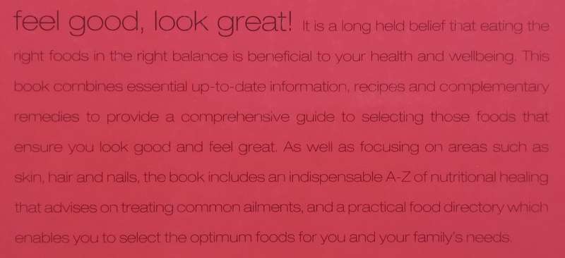 Feel Good, Look Great! The Essential Guide to Healthy Eating