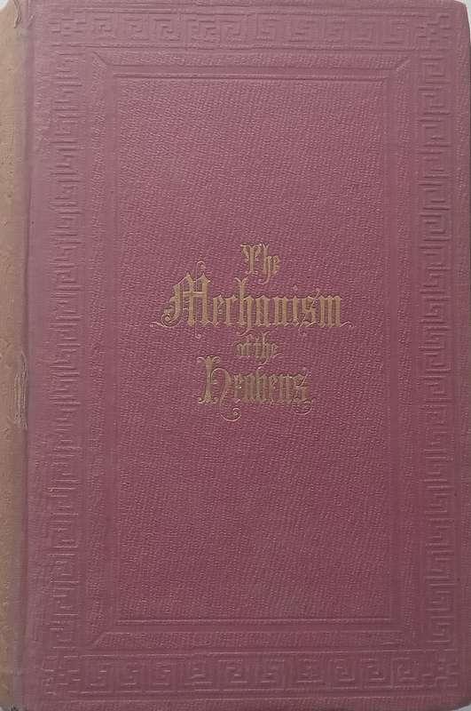 The Mechanism of the Heavens (Published 1850) | Denison Olmsted