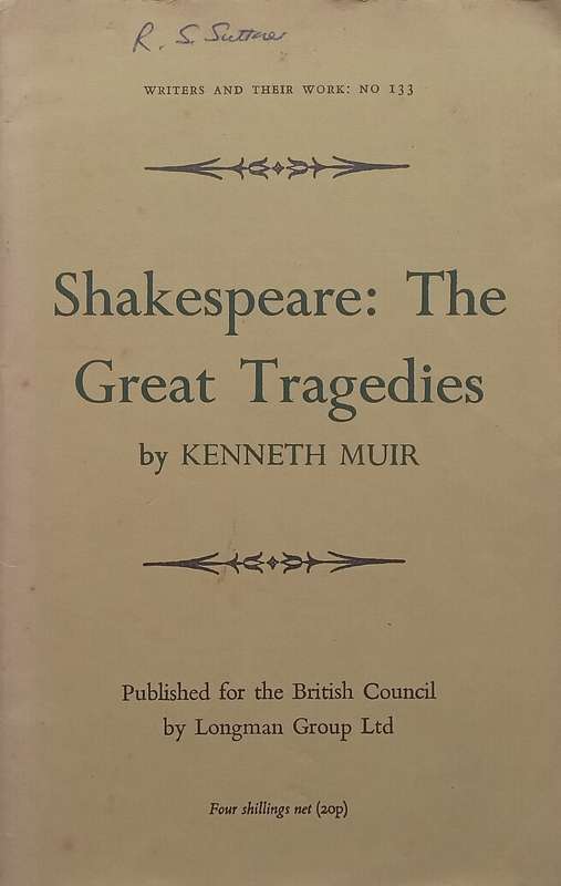 Shakespeare: The Great Tragedies | Kenneth Muir