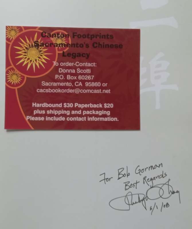 Canton Footprints: Sacramentos Chinese Legacy (Inscribed by Author, with Loosely Inserted Orde...