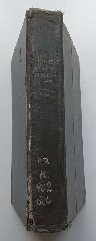 Pioneers and Builders: Biographical Studies and Essays (Published 1943) | Abraham Goldberg