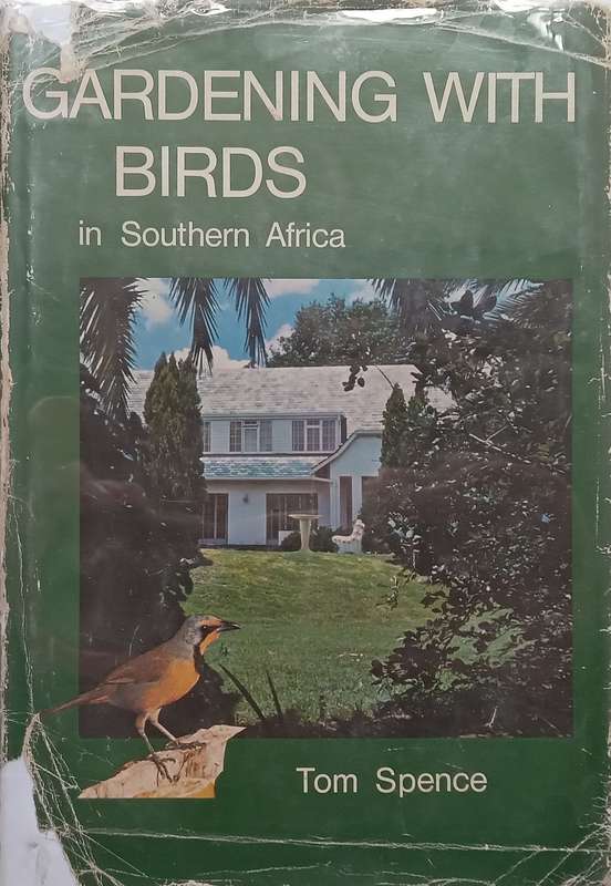 Gardening with Birds in Southern Africa | Tom Spence