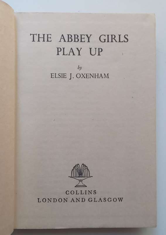 The Abbey Girls Play Up | Elsie J. Oxenham