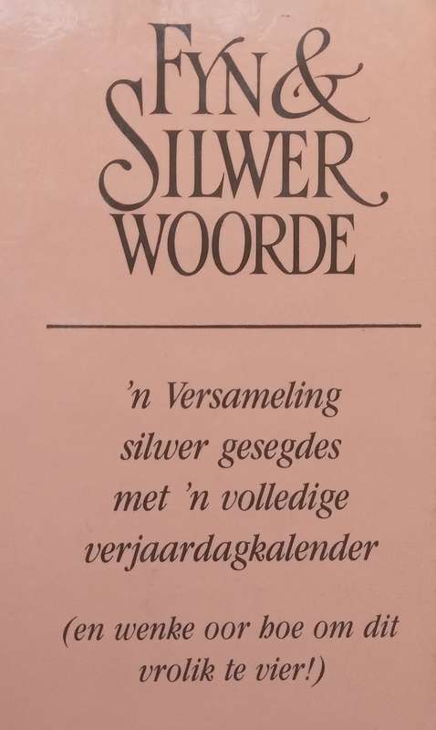 Fyn & Silver Woorde (Afrikaans)