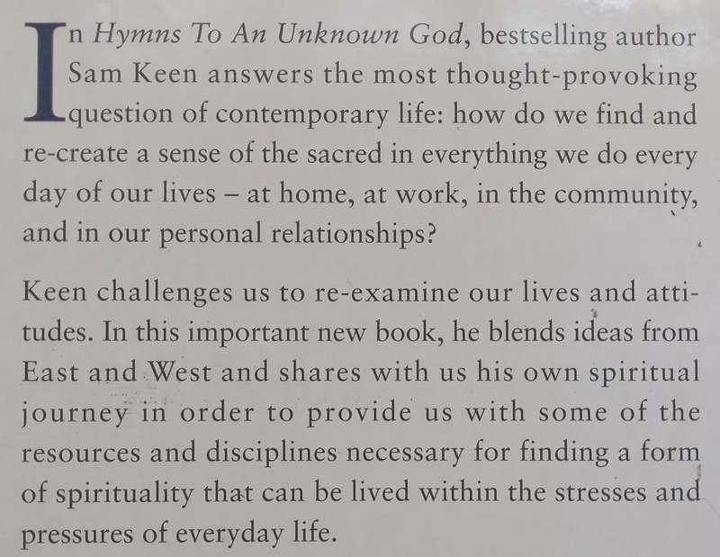 Hymns to an Unknown God: Awakening the Spirit in Everyday Life | Sam Keen