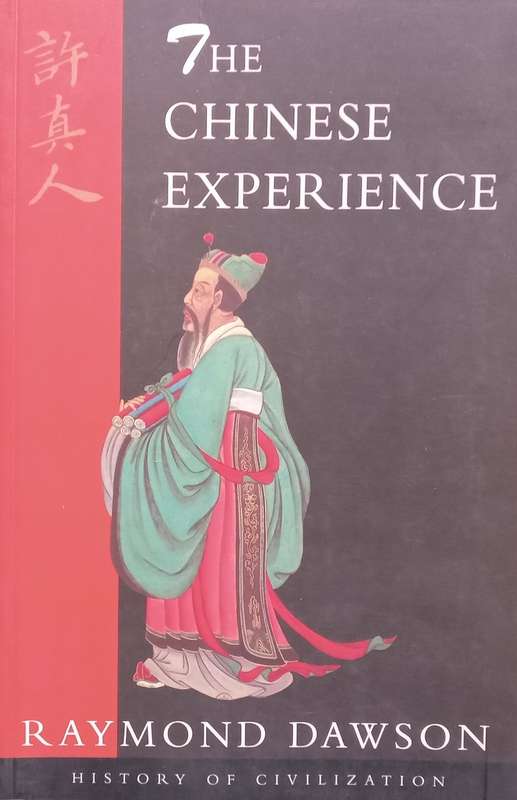 The Chinese Experience | Raymond Dawson