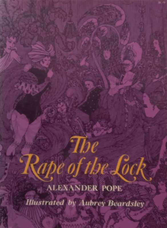 The Rape of the Lock (Illustrated by Aubrey Beardsley) | Alexander Pope