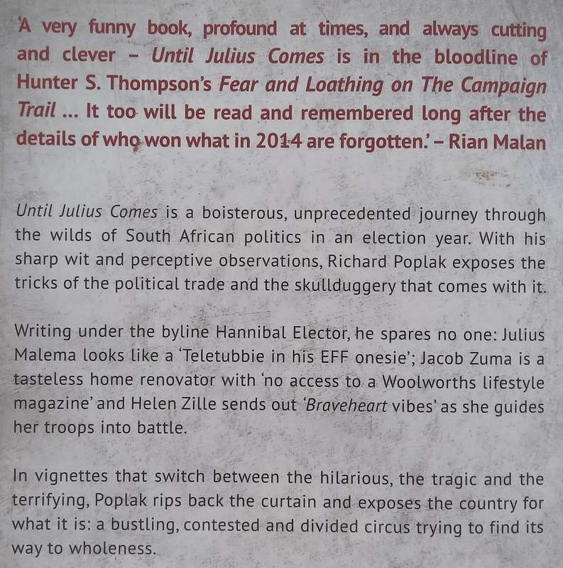 Until Julius Comes: Adventures in the Political Jungle (Inscribed by Author) | Richard Poplak