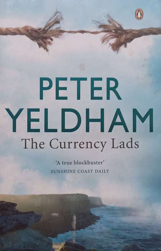 The Currency Lads | Peter Yeldham
