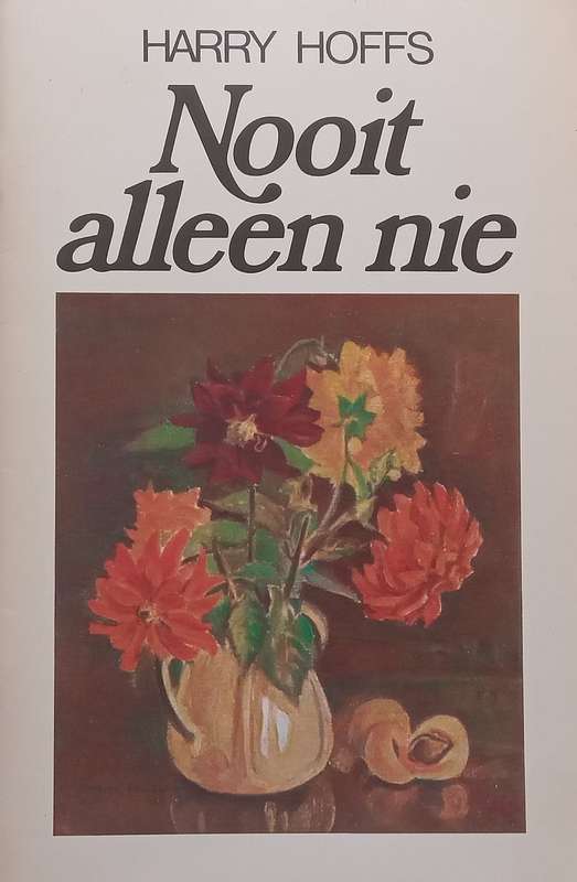 Nooit Alleen Nie (Afrikaans) | Harry Hoffs