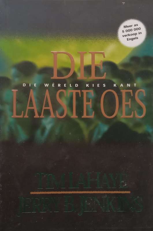 Die Laaste Oes (Afrikaans) | Tim Lahay & Jerry B. Jenkins