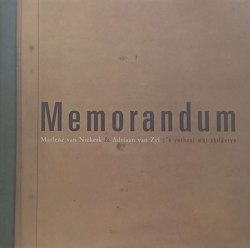 Memorandum: n Verhaal met Skilderye (Afrikaans) | Marlene van Niekerk & Adriaan van Zyl