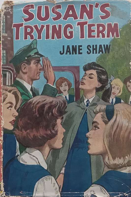 Susans Trying Term | Jane Shaw
