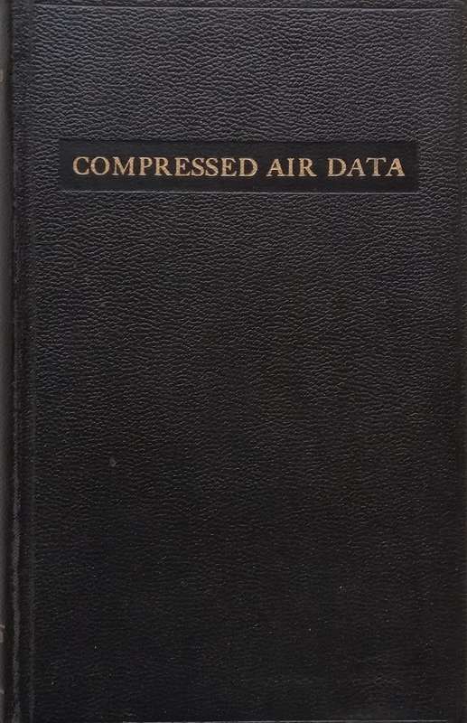 Compressed Air Data: Handbook of Pneumatic Engineering Practice | F. W. ONeil (Ed.)