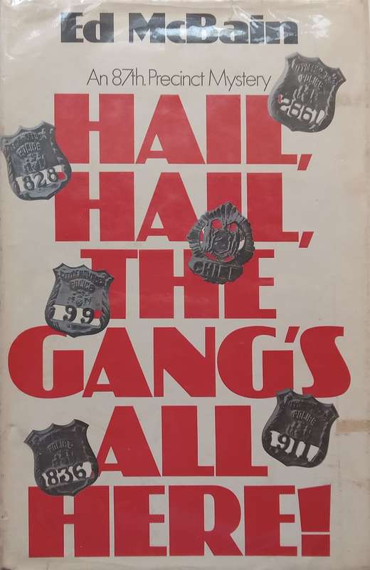 Hail, Hail, the Gangs All Here | Ed McBain
