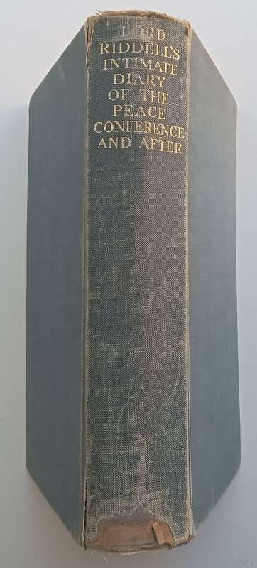 Lord Riddells Intimate Diary of the Peace Conference and After, 1918-1923 | Lord Riddell